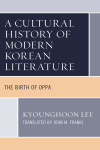 Kyounghoon Lee - A Cultural History of Modern Korean Literature