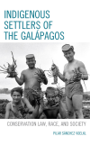 Pilar Sánchez Voelkl - Indigenous Settlers of the Galápagos