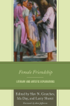 Slav N. Gratchev, Ida Day, Larry Sheret - Female Friendship