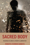 Roberta Sterman Sabbath - Sacred Body