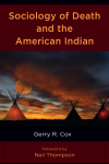 Gerry R. Cox - Sociology of Death and the American Indian