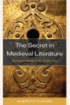 Albrecht Classen - The Secret in Medieval Literature