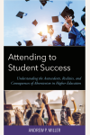 Andrew P. Miller - Attending to Student Success