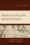 Joshua Esler, Mark Fielding - Indian Ocean Imaginings