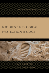 Daniel Capper - Buddhist Ecological Protection of Space