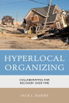 Jack L. Harris - Hyperlocal Organizing