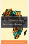 Tunde Adeleke, Arno Sonderegger - Africa and Its Historical and Contemporary Diasporas