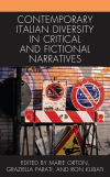 Marie Orton, Graziella Parati, Ron Kubati - Contemporary Italian Diversity in Critical and Fictional Narratives