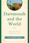 Henry C. Clark - Dartmouth and the World