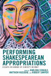 Darlena Ciraulo, Matthew Kozusko, Robert Sawyer - Performing Shakespearean Appropriations