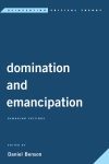 Daniel Benson - Domination and Emancipation