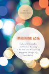 Emily Stokes-Rees - Imagining Asia