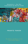 Alejandro J. De Oto - Frantz Fanon