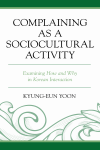 Kyung-Eun Yoon - Complaining As a Sociocultural Activity