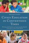 William Toledo - Civics Education in Contentious Times