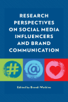 Brandi Watkins - Research Perspectives on Social Media Influencers and Brand Communication