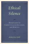 Sergia Hay - Ethical Silence