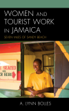 Augusta Lynn Bolles - Women and Tourist Work in Jamaica