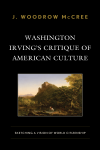 J. Woodrow McCree - Washington Irving's Critique of American Culture