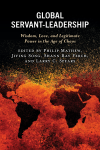 Philip Mathew, Jiying Song, Shann Ray Ferch, Larry C. Spears - Global Servant-Leadership