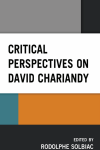 Rodolphe Solbiac - Critical Perspectives on David Chariandy