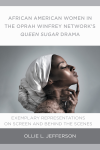 Ollie L. Jefferson - African American Women in the Oprah Winfrey Network's Queen Sugar Drama