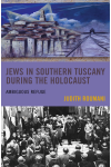 Judith Roumani - Jews in Southern Tuscany During the Holocaust