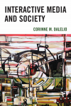 Corinne M. Dalelio - Interactive Media and Society