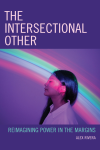 Alex Rivera - The Intersectional Other