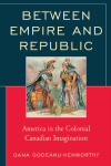 Oana Godeanu-Kenworthy - Between Empire and Republic