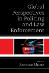 Jospeter M. Mbuba - Global Perspectives in Policing and Law Enforcement