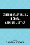 Ed Johnston, Sophie Marsh - Contemporary Issues in Global Criminal Justice