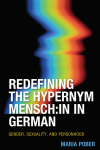 Maria Pober - Redefining the Hypernym Mensch:in in German