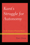 Raef Zreik - Kant's Struggle for Autonomy