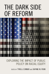 Tyrell Connor, Daphne M. Penn - The Dark Side of Reform
