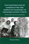 Lhoussain Simour - The Construction of Marginalities and Narrative Imaginary in Mohamed Zafzaf's Texts