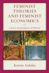 Kavous Ardalan - Feminist Theories and Feminist Economics