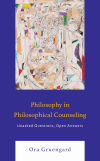 Ora Gruengard - Philosophy in Philosophical Counseling