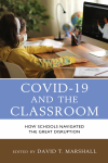 David T. Marshall - COVID-19 and the Classroom