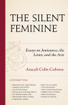 Araceli Colín Cabrera - The Silent Feminine