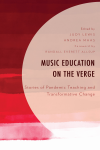 Judy Lewis, Andrea Maas - Music Education on the Verge