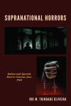 Rui M. Trindade Oliveira - Supranational Horrors