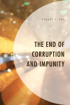 Stuart S. Yeh - The End of Corruption and Impunity