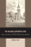 Nathan S. Rives - The Religion-Supported State