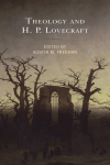 Austin M. Freeman - Theology and H. P. Lovecraft