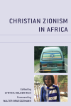 Cynthia Holder Rich - Christian Zionism in Africa