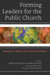 Samuel Yonas Deressa, Mary Sue Dreier - Forming Leaders for the Public Church