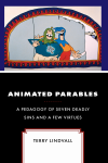 Terry Lindvall - Animated Parables