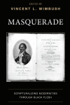 Vincent L. Wimbush - Masquerade