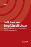 Mona Philomena Ladler - Soft Law und Sorgfaltspflichten